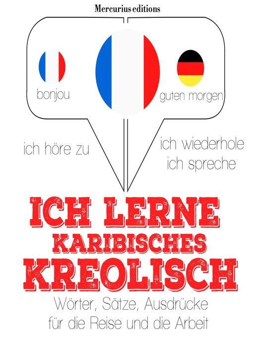 Title details for Ich lerne Karibisches Kreolisch by JM Gardner - Available